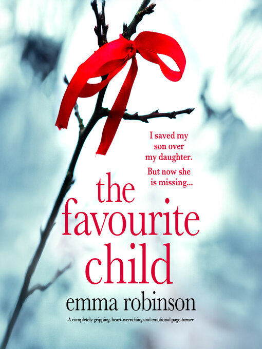 Title details for The Favourite Child by Emma Robinson - Wait list